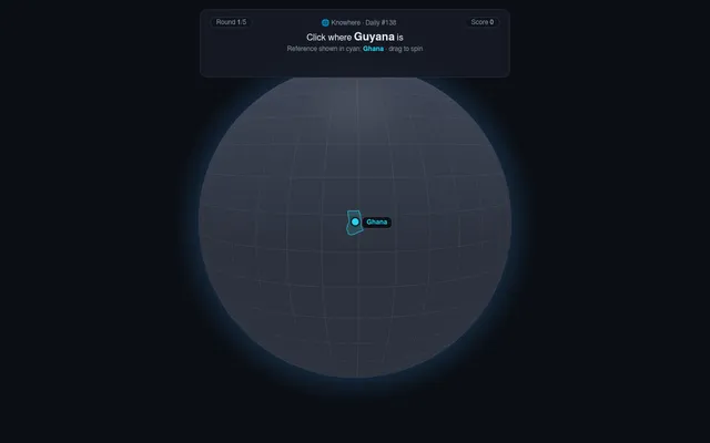 Knowhere Daily #138, round 1 of 5 on desktop: a blank globe with Ghana outlined in cyan as the reference and the prompt to click where Guyana is