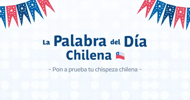 The La Palabra del Día Chilena card with festive bunting