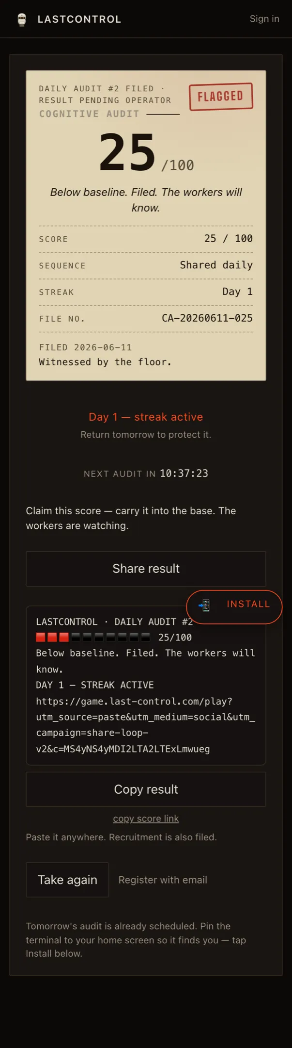 A filed LastControl Daily Audit #2 result card: score 25 out of 100, stamped Flagged, with the verdict, streak, a countdown to the next audit and a shareable result block