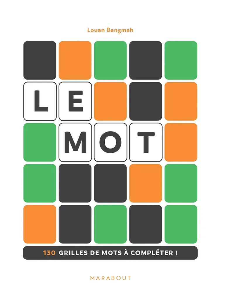 Cover of the Le Mot puzzle book, with the game's green, orange and dark letter tiles