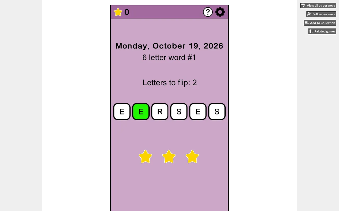 Let 'er Flip board for Monday, October 19, 2026: six-letter word #1, tiles E E R S E S with one correct flip in green, two letters left to flip and three stars