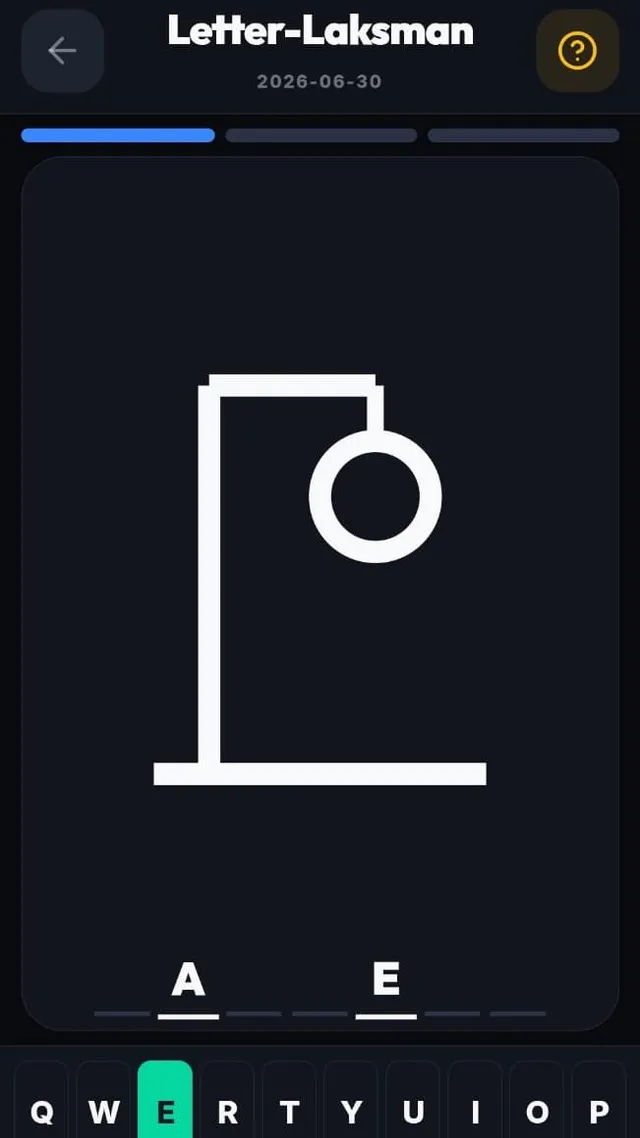 A Letter-Laksman board dated 2026-06-30: a gallows drawing with the head in place, a seven-letter word with A and E revealed, and the first of three progress bars filled