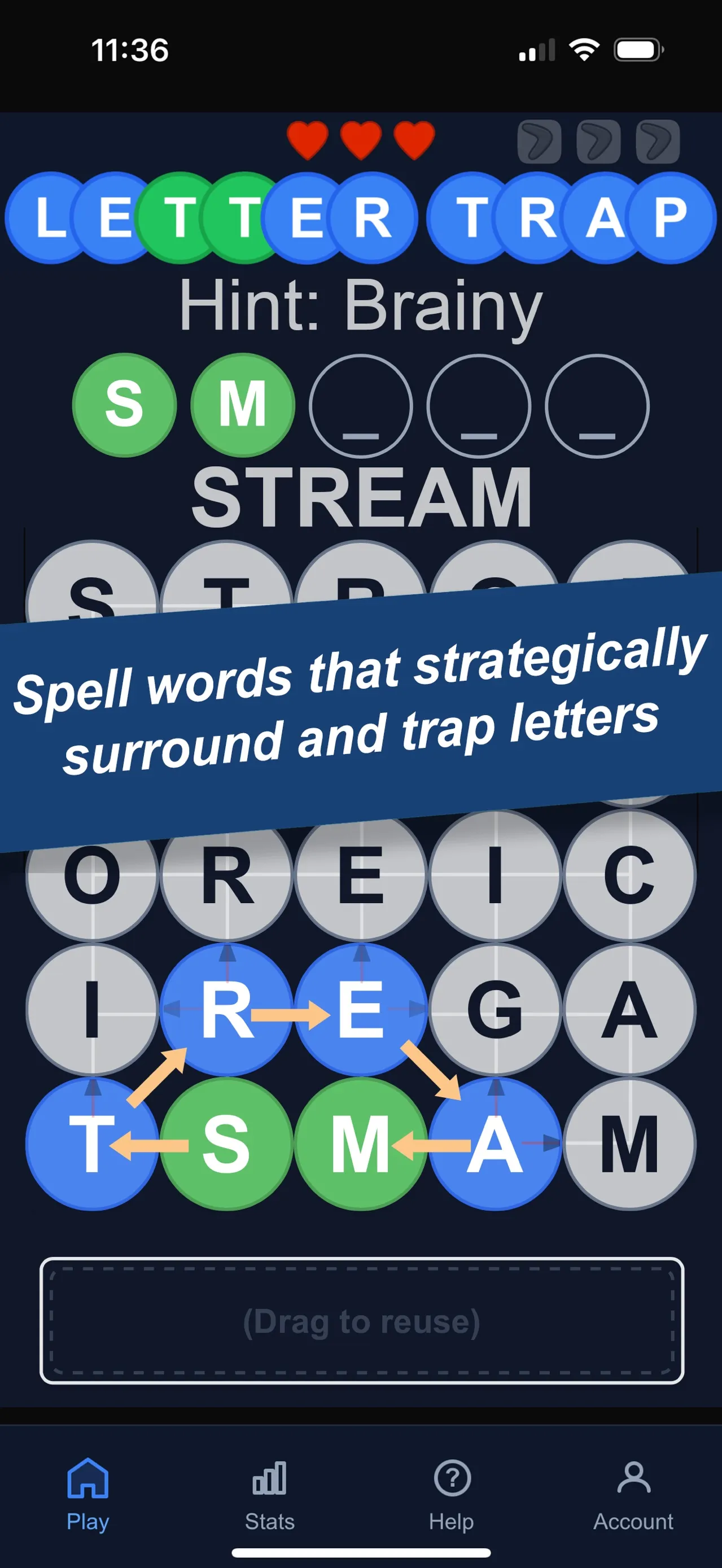 Letter Trap puzzle with the hint Brainy, the word STREAM traced on the grid and the letters S and M trapped in green