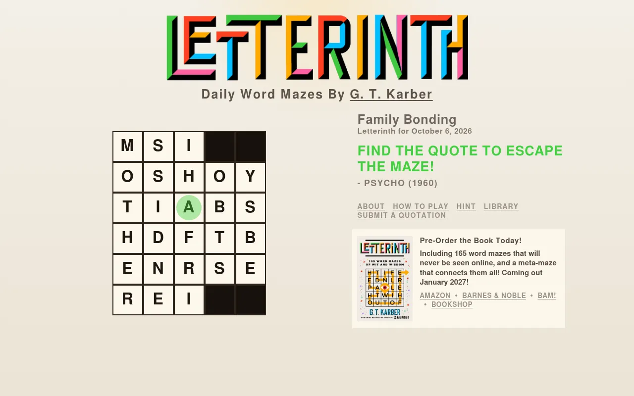 Letterinth for October 6, 2026, Family Bonding: a six-row grid of letters with a green starting A, and the clue Find the quote to escape the maze, from Psycho (1960)