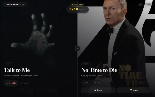 Letterrankd Daily #127: Talk to Me with its Letterboxd score of 3.46 against No Time to Die, score hidden, with Higher and Lower buttons