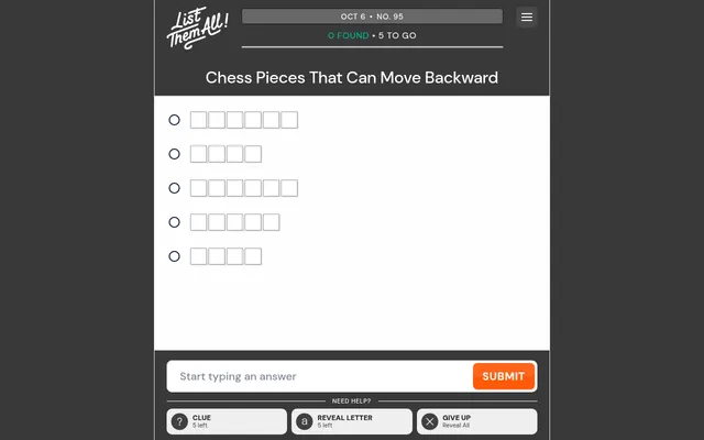 List Them All! No. 95 for Oct 6: the category Chess Pieces That Can Move Backward with five empty answer rows, an answer box and Clue, Reveal Letter and Give Up buttons