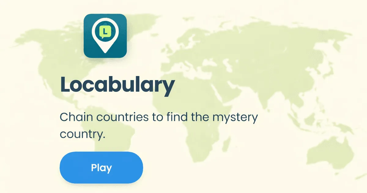 Locabulary share card: the map pin logo, the name Locabulary, the line Chain countries to find the mystery country and a Play button over a pale world map