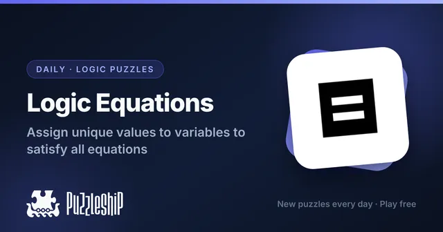 Logic Equations daily puzzles on Puzzleship