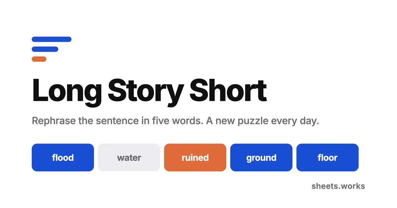 Long Story Short title card with five word tiles, flood, water, ruined, ground and floor, coloured blue, grey and orange as feedback