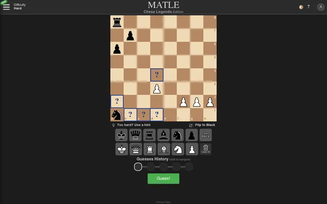 Matle, Chess Legends Edition, on Hard: a chessboard position with five squares marked by question marks to fill, the black and white piece palette, the guesses history and a Guess button