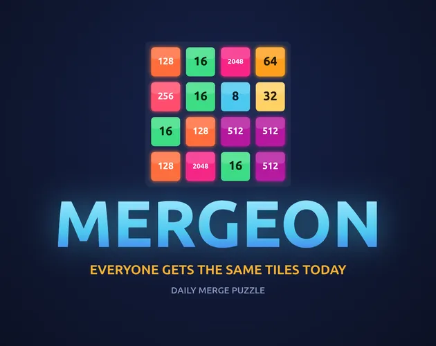 Mergeon title art with a 4x4 grid of coloured number tiles up to 2048 and the line Everyone gets the same tiles today