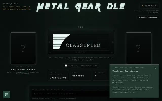 Metal Gear Dle's codec screen for the daily challenge of 2026-10-05: the title, a CLASSIFIED codec panel, mode Classic with 0 attempts, the note that yesterday's character was Para-Medic and an input