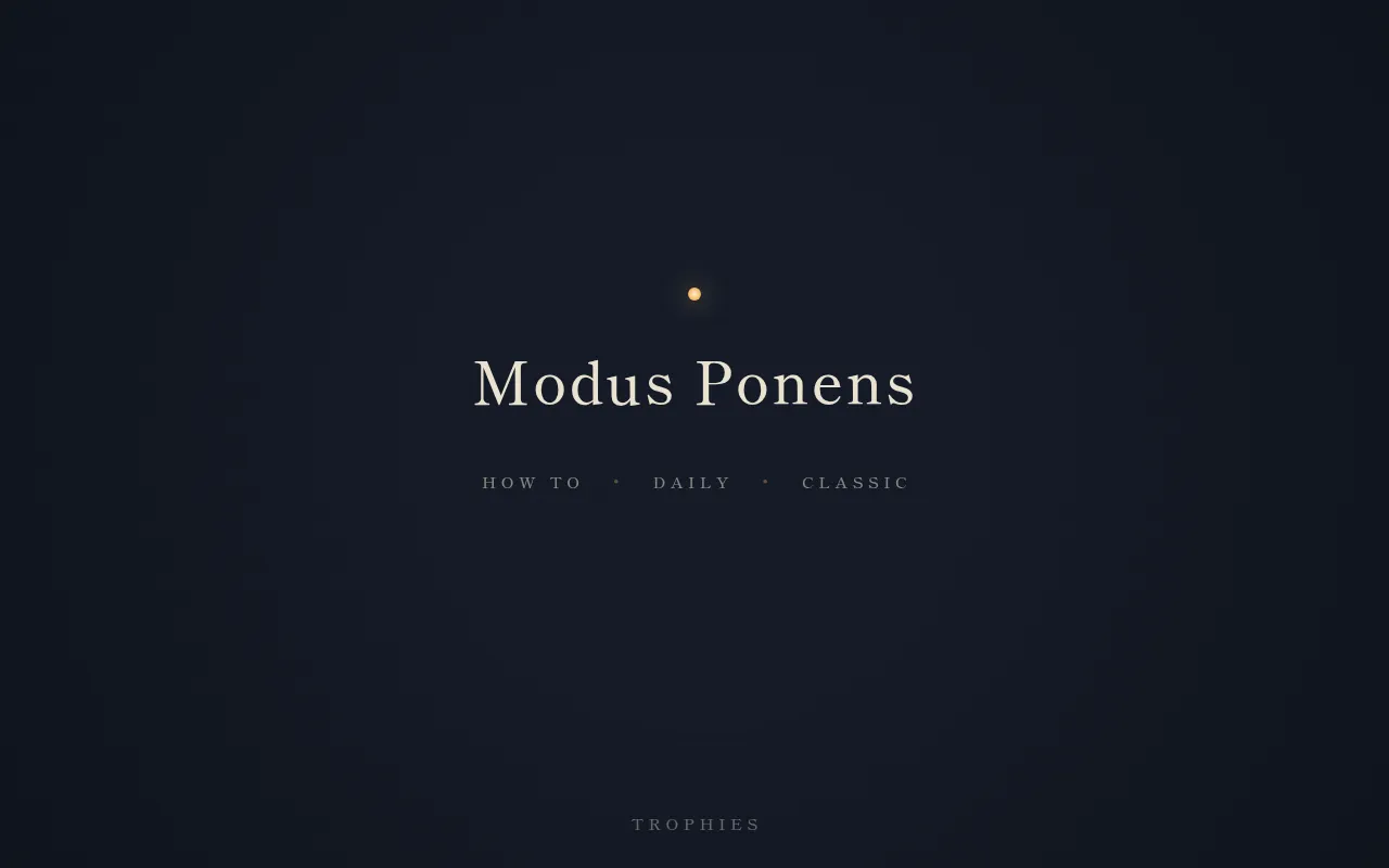 Modus Ponens start screen: the title under a small glowing light, with the How To, Daily and Classic menu and Trophies below