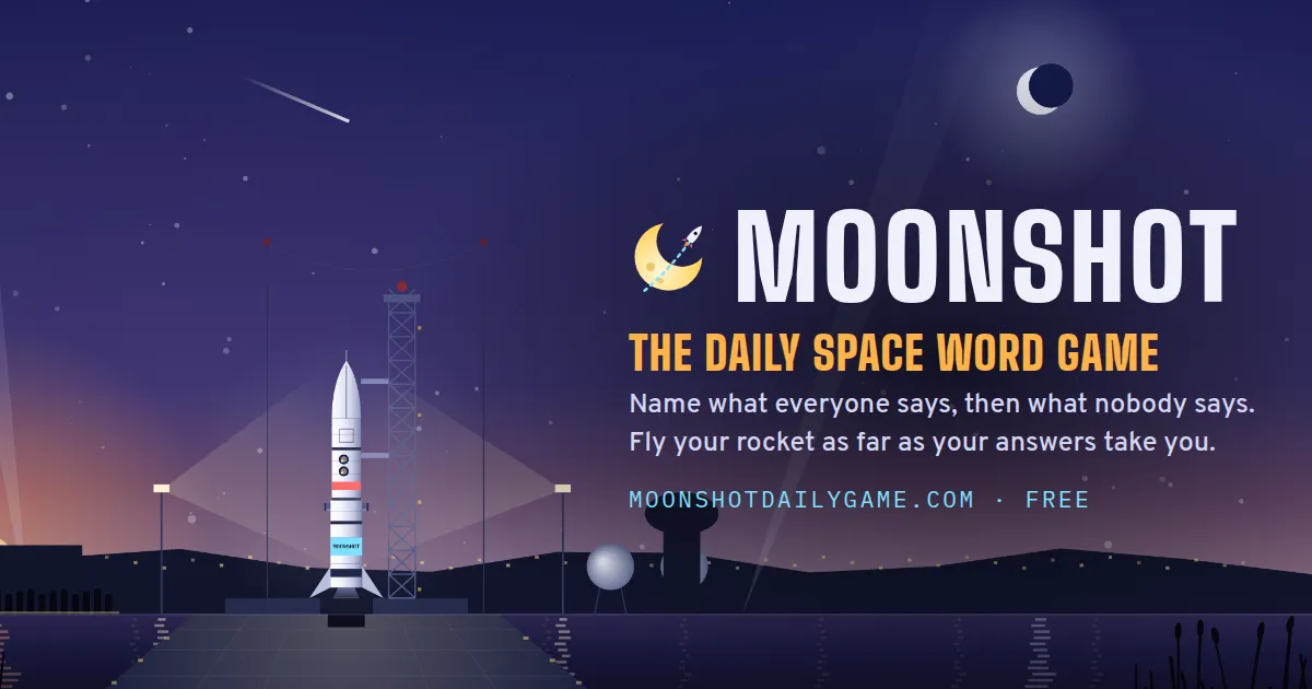 Moonshot share art: a rocket on its pad under the moon, with the words The Daily Space Word Game