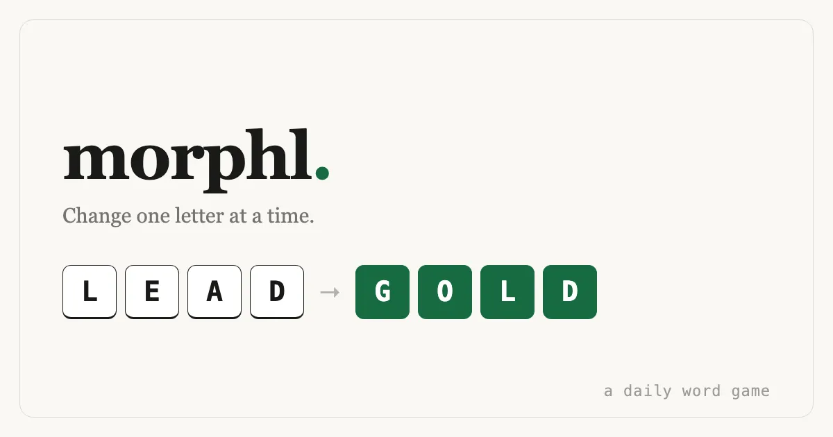 Morphl's card: the morphl wordmark, Change one letter at a time, and LEAD becoming GOLD in letter tiles