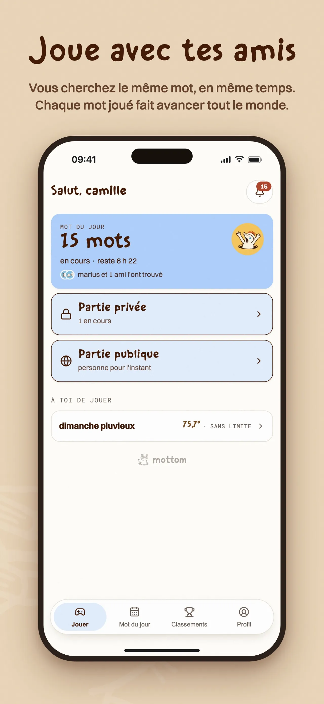 mottom home screen with the Mot du jour card at 15 words and 6 h 22 left, and buttons for private and public games