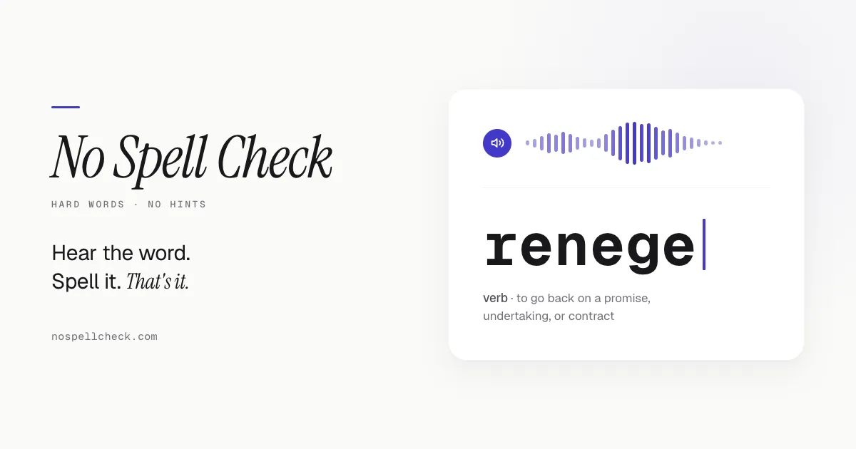 No Spell Check's share card: an audio waveform above the typed word renege and its definition