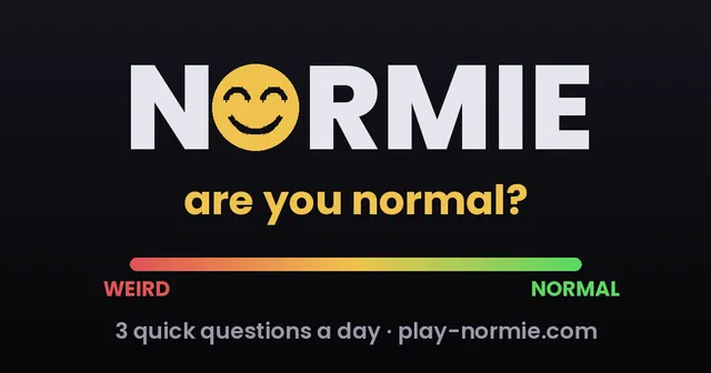 NORMIE, the daily are-you-normal quiz game