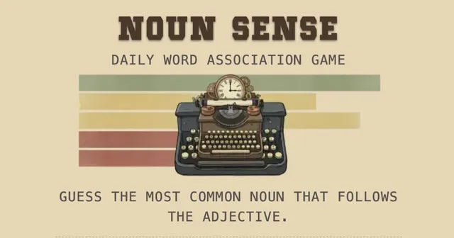 Noun Sense share card: an old typewriter over coloured score bars, 'Guess the most common noun that follows the adjective'