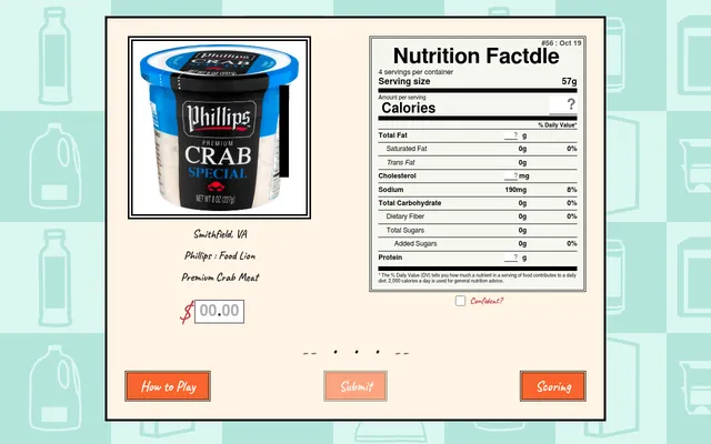Nutrition Factdle #56 (Oct 19): a tub of Phillips crab meat from Food Lion beside its nutrition label with calories, fat, cholesterol and protein blank, and a price box