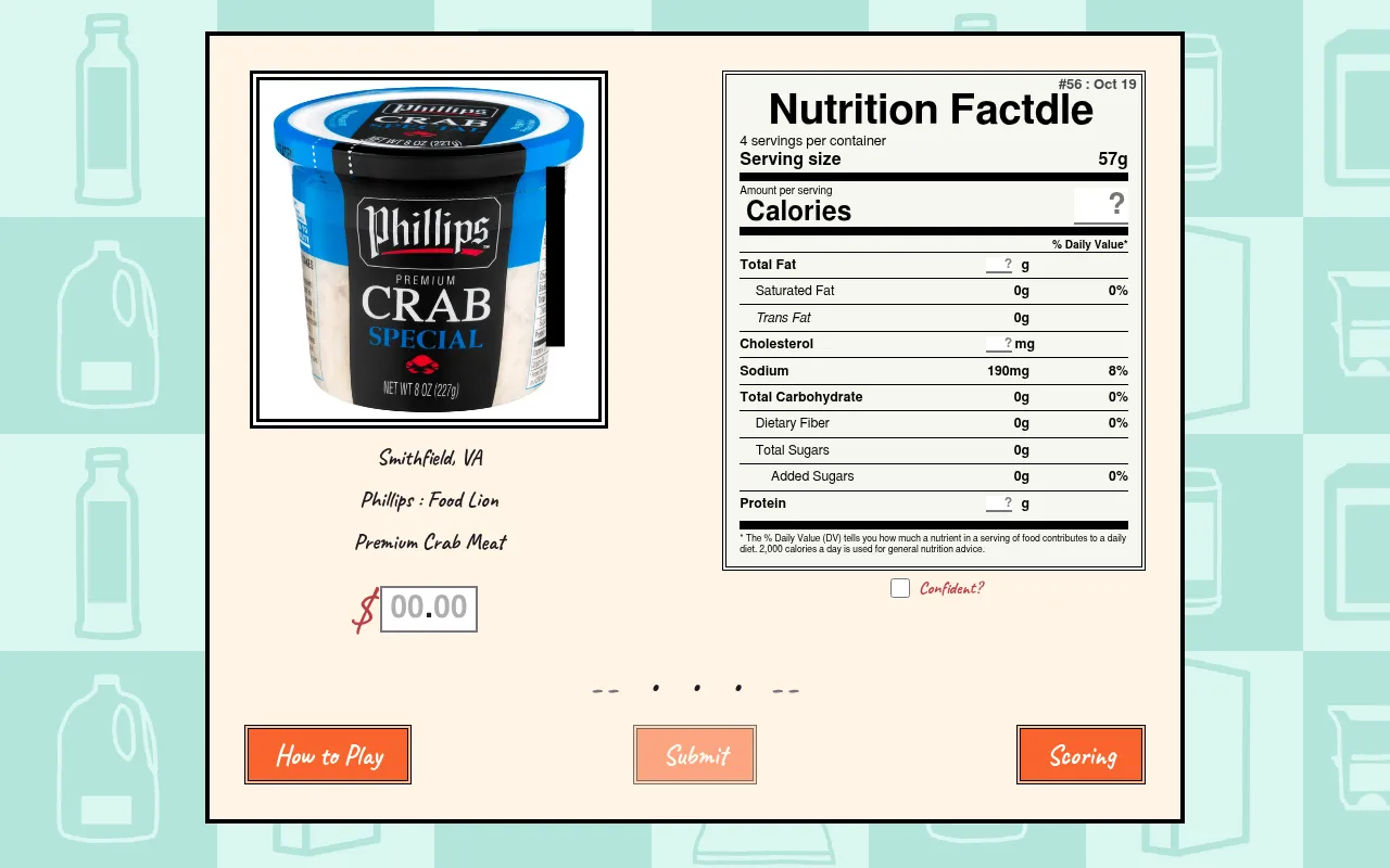 Nutrition Factdle #56 (Oct 19): a tub of Phillips crab meat from Food Lion beside its nutrition label with calories, fat, cholesterol and protein blank, and a price box