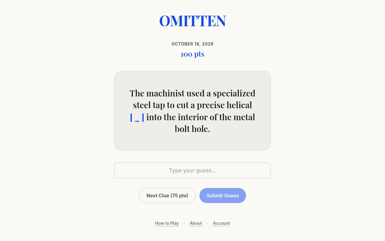The Omitten puzzle for 18 October 2026 on a desktop: the first sentence with its missing word, a guess box and the Next Clue and Submit Guess buttons