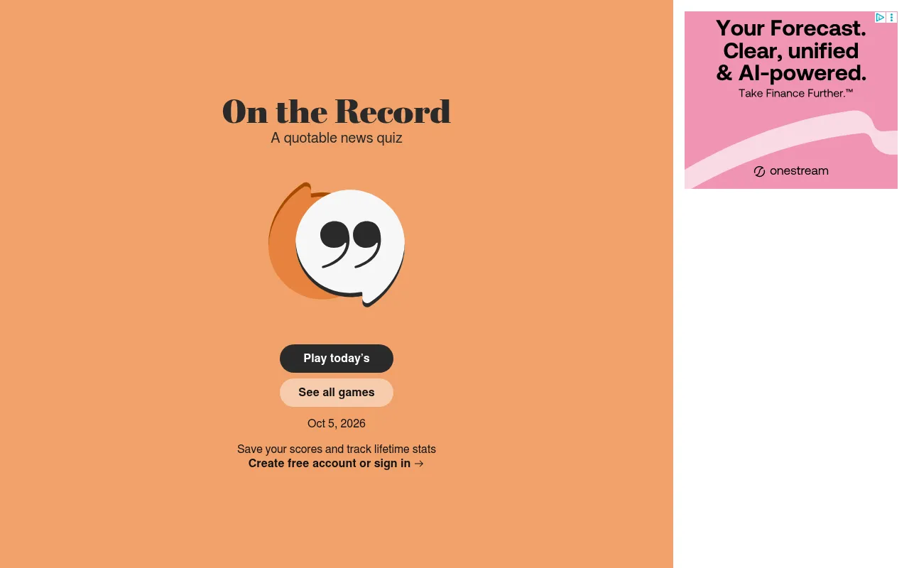 The On the Record start screen: the title, the line A quotable news quiz, a speech bubble with quotation marks, a Play today's button and the date Oct 5, 2026