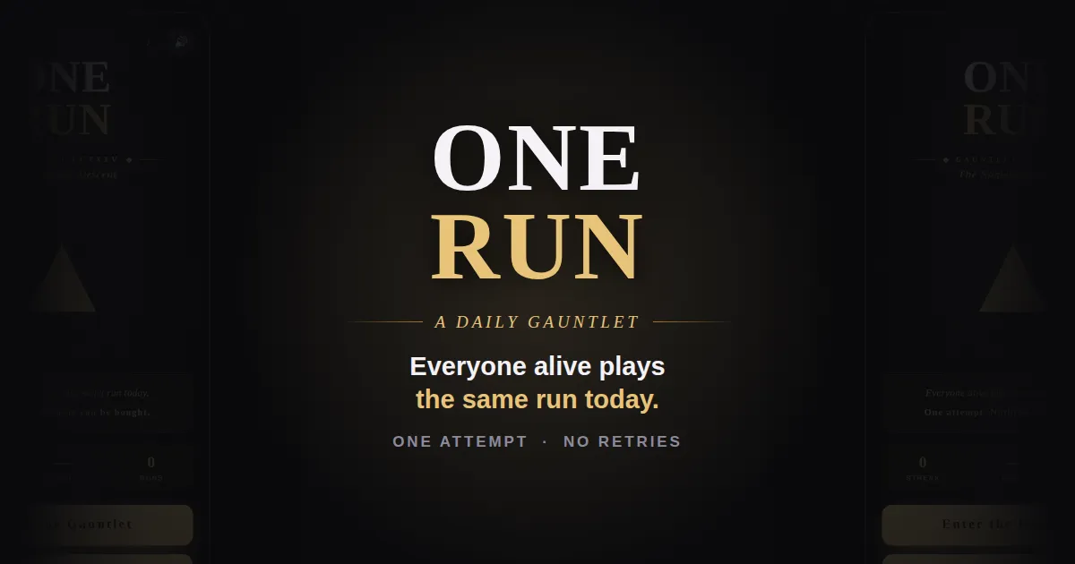 ONE RUN title card, a daily gauntlet, with dimmed game screens at each side