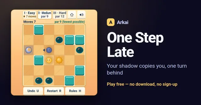 One Step Late board: a 6x6 grid with teal blocks, dark holes, a sun, a moon, the player and the shadow, with Easy, Medium and Hard tabs