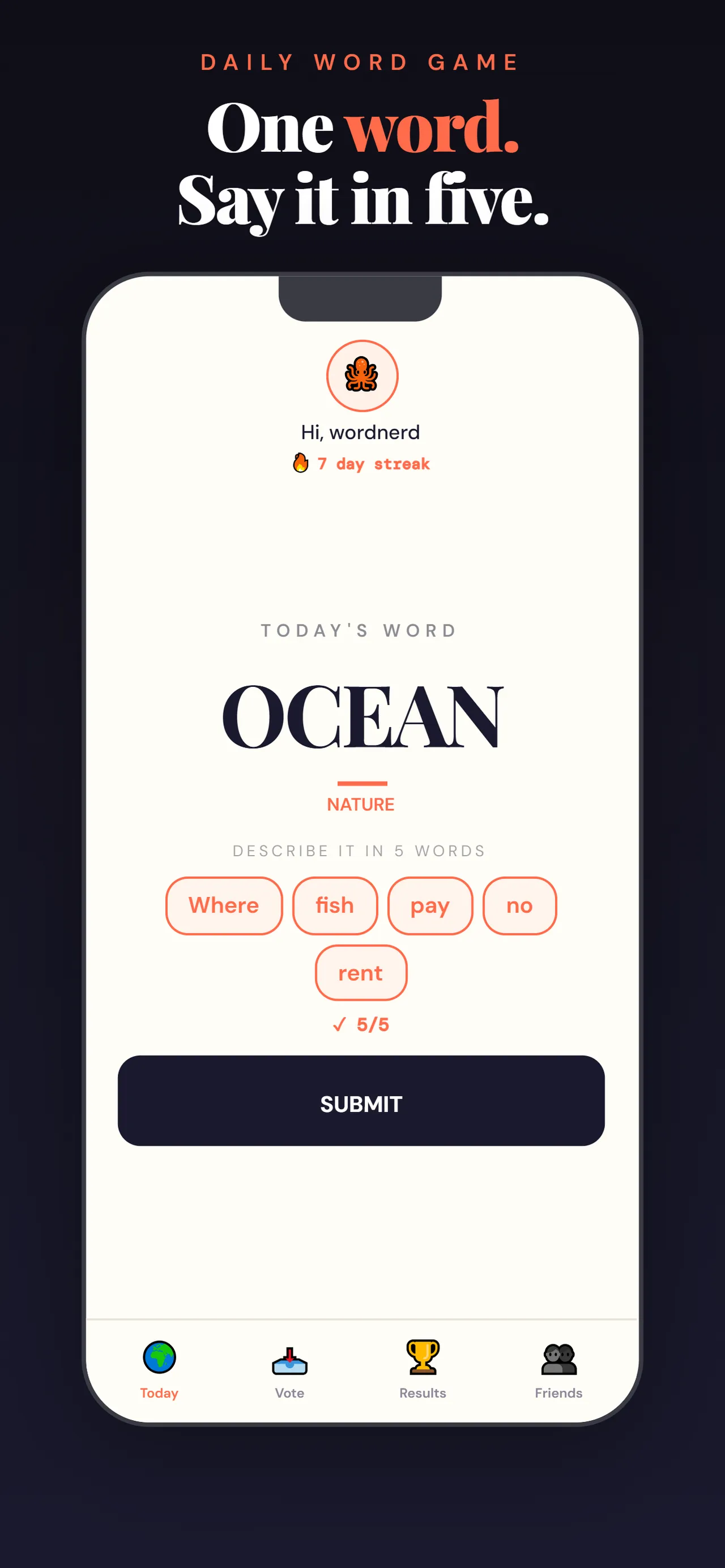 OneWord's Today screen: the word OCEAN with a five-word description, where fish pay no rent, ready to submit