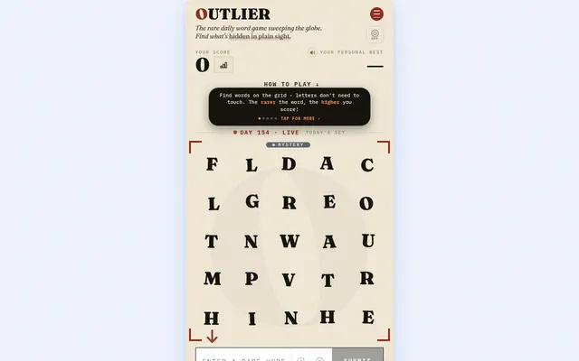 Today's OUTLIER board, Day 154 (a Mystery board): a 5x5 grid of serif letters under the score line, with the word entry box below