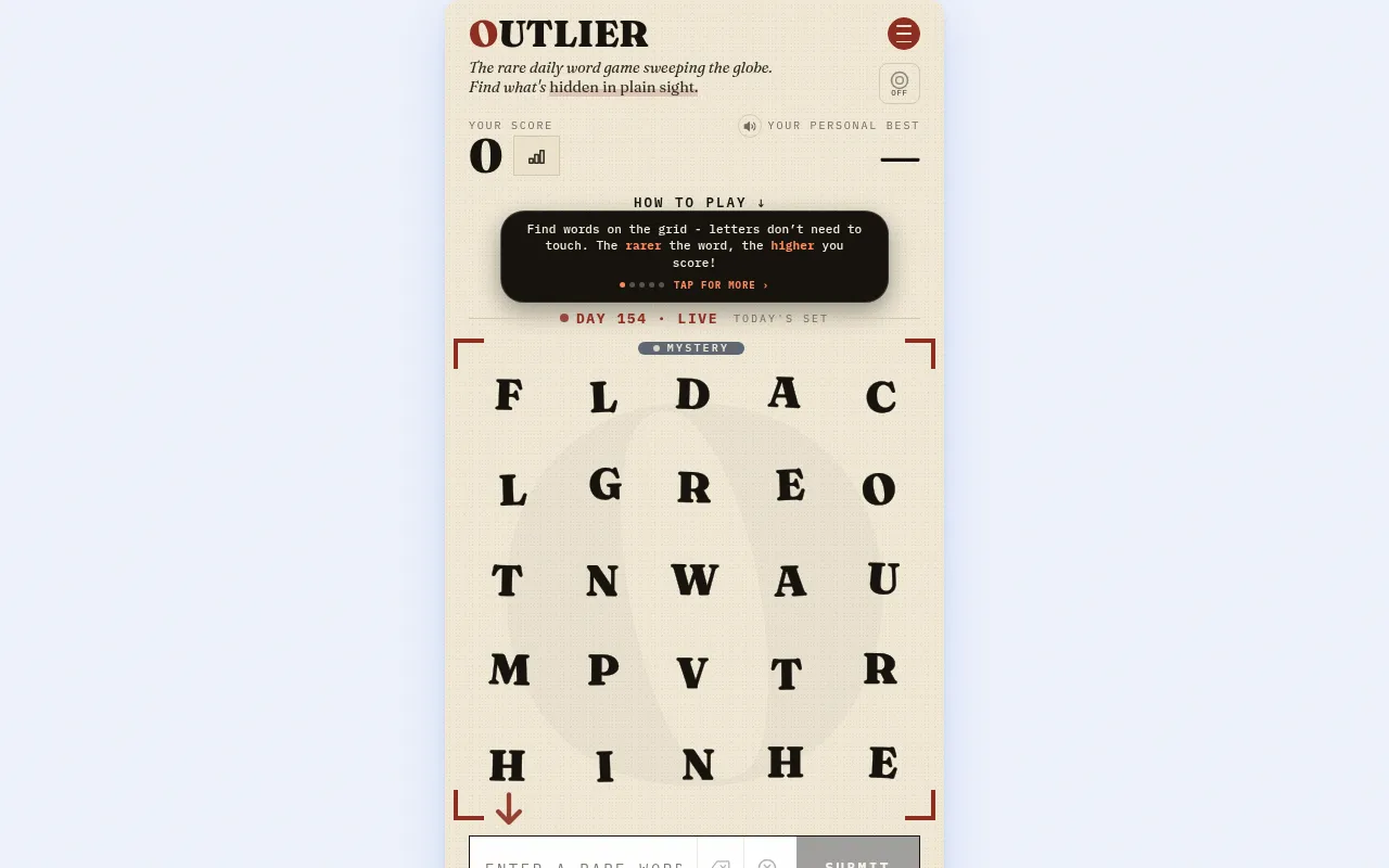 Today's OUTLIER board, Day 154 (a Mystery board): a 5x5 grid of serif letters under the score line, with the word entry box below