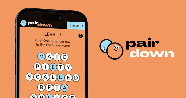 Pair Down on a phone: Level 1, 'Click ONE letter per row to find the hidden word', with MATE, PIETY, SCALDED and BETA in letter bubbles