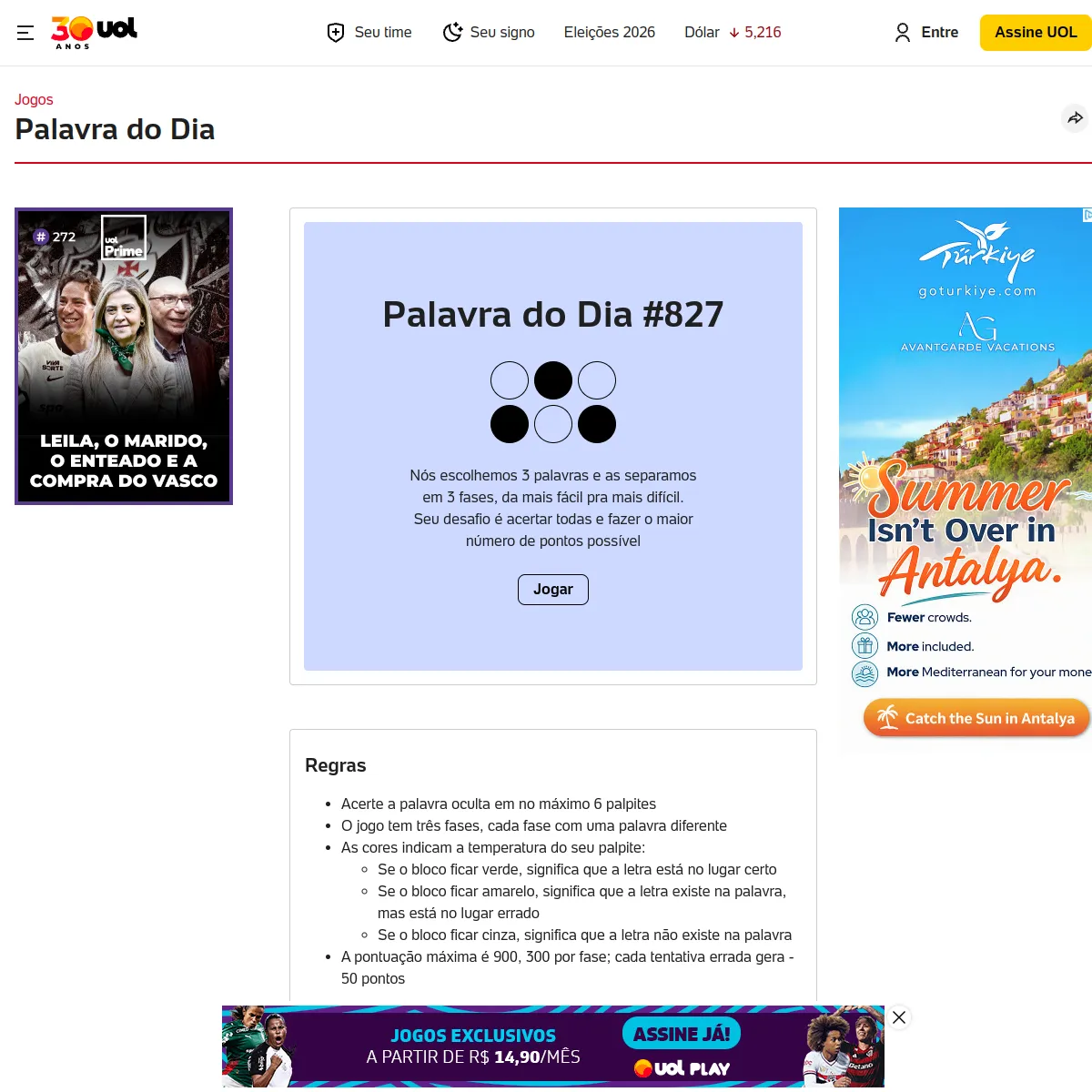 UOL Palavra do Dia page showing puzzle number 827, a note that three words are split into three phases from easiest to hardest, a Jogar button, and the rules listing six guesses, 300 points per phase