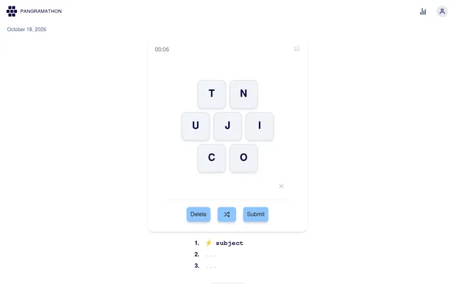 Pangramathon for October 18, 2026 on a desktop: the first pangram, subject, found and the second set of seven letter tiles, T, N, U, J, I, C and O, waiting, with the clock at 6 seconds