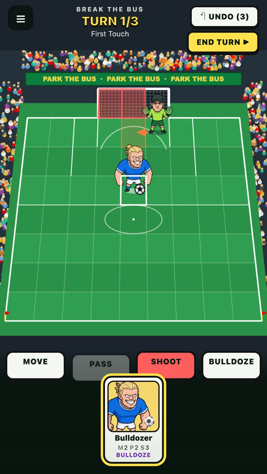 Park the Bus tutorial board First Touch: the Bulldozer with the ball in front of goal, a red shot zone toward the net, an orange arrow showing the keeper's next step, and Move, Pass, Shoot and Bulldoz