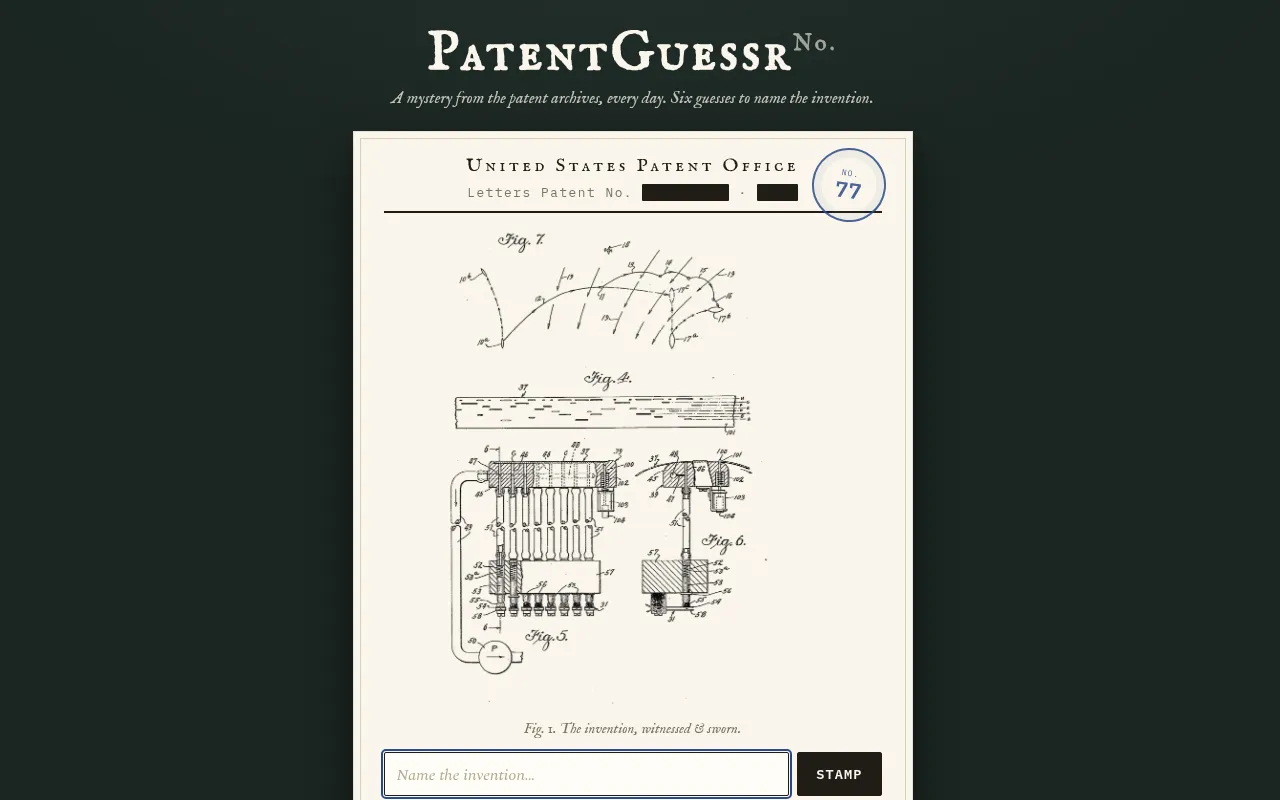 PatentGuessr case No. 77: a United States Patent Office sheet with the patent number blacked out, technical figures of a mechanism, and the Name the invention box