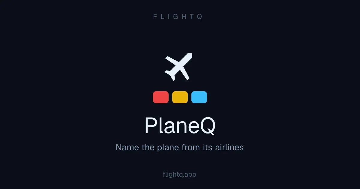 PlaneQ's own share card: a white plane icon above red, yellow and blue tiles, the name PlaneQ and 'Name the plane from its airlines'