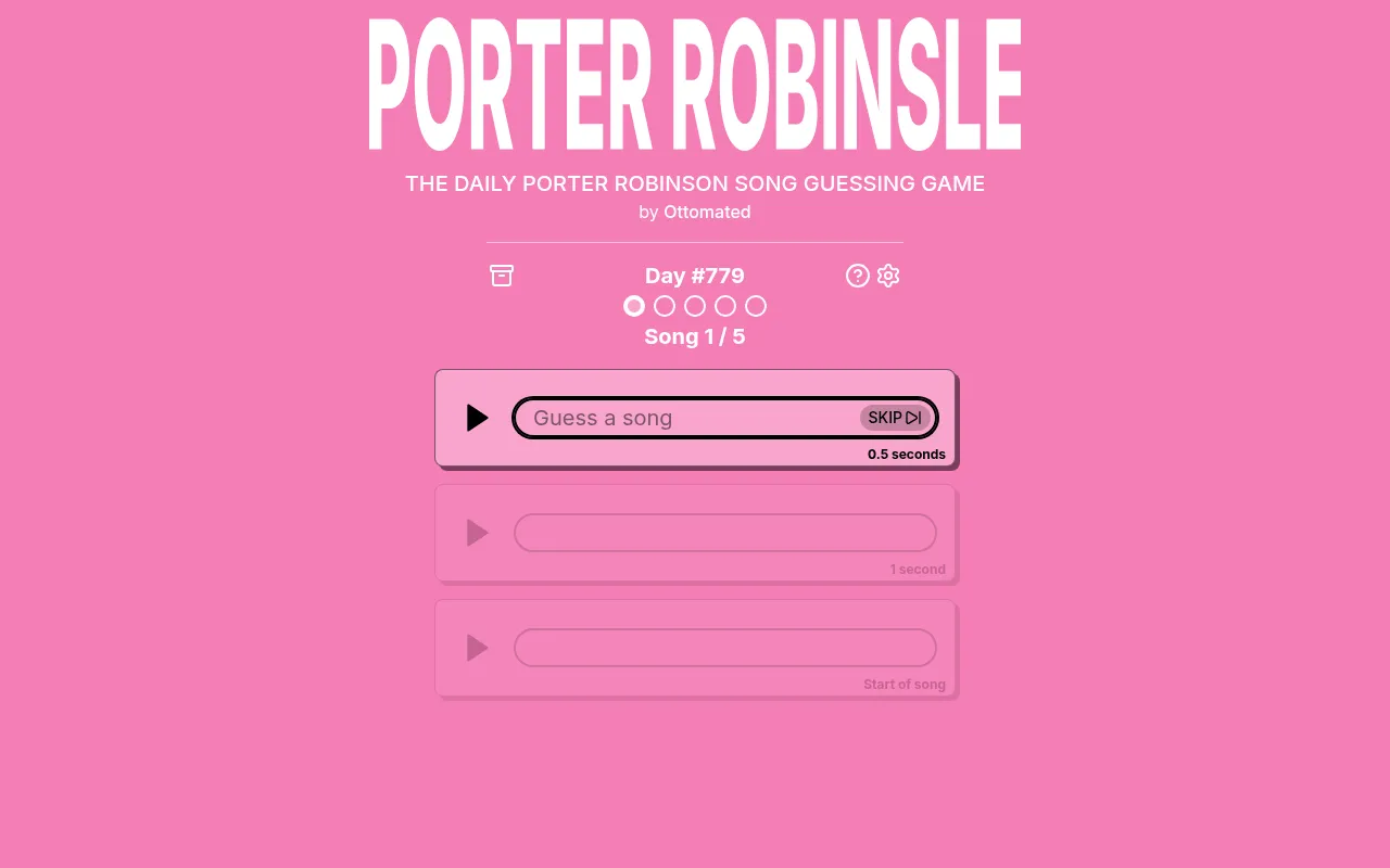 The Porter Robinsle board on Day #779, Song 1 of 5, with clue rows for half a second, one second and the start of the song, a Guess a song box and a Skip button
