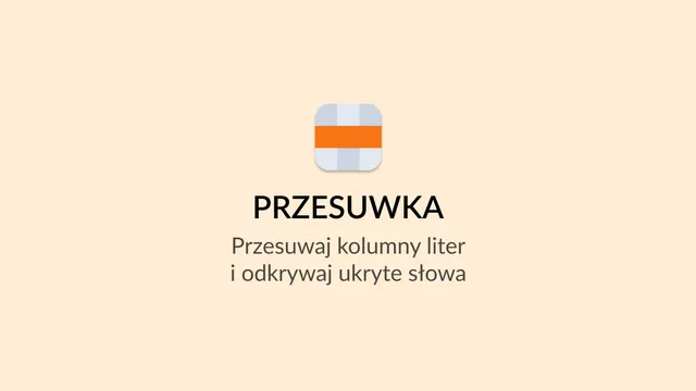 The Przesuwka card: an icon of columns with an orange row, and Przesuwaj kolumny liter i odkrywaj ukryte słowa