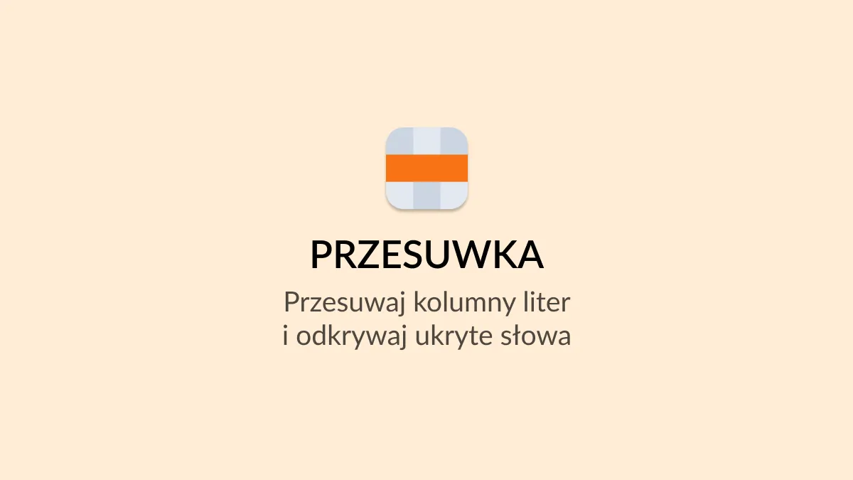 The Przesuwka card: an icon of columns with an orange row, and Przesuwaj kolumny liter i odkrywaj ukryte słowa