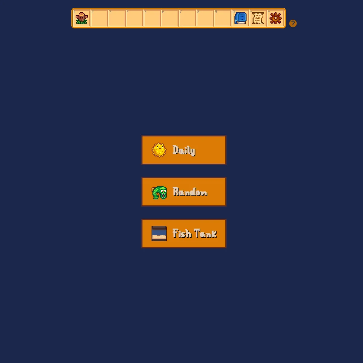 Pufferdle menu styled like Stardew Valley, with an inventory bar across the top and three buttons, Daily (a pufferfish), Random (a fish) and Fish Tank.