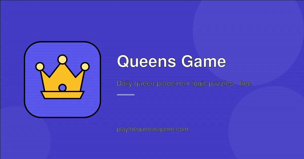 Queens Game share card: a gold crown icon on a blue tile beside the name Queens Game and the line Daily queen-placement logic puzzles