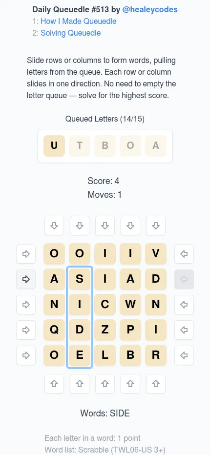 Daily Queuedle #513 on a phone after one move: a row slid right, the word SIDE formed down a column, score 4, with the letter queue above the 5 by 5 grid