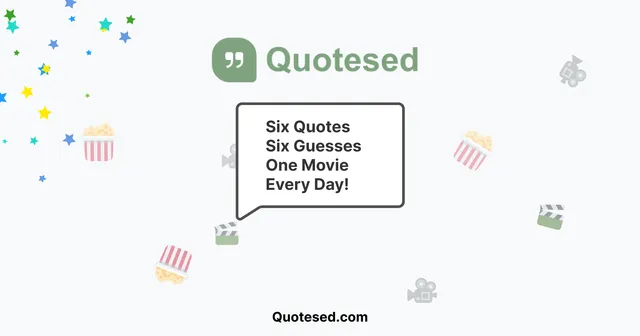 Quotesed, the daily movie quote game
