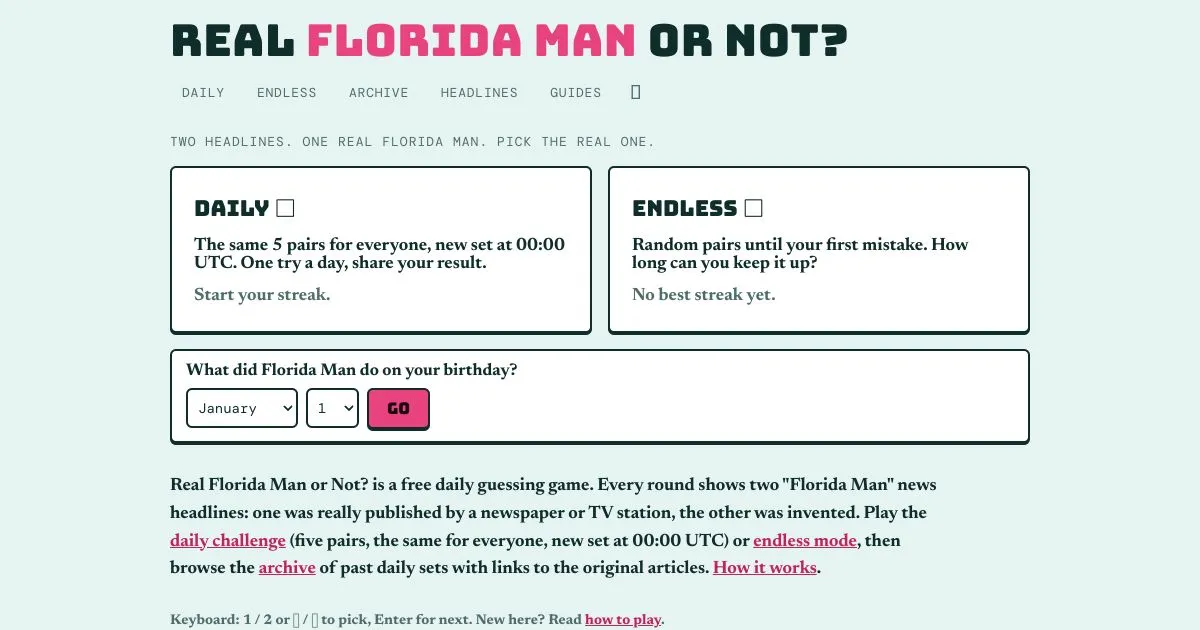 The Real Florida Man or Not? home page with the Daily and Endless modes and a birthday date picker