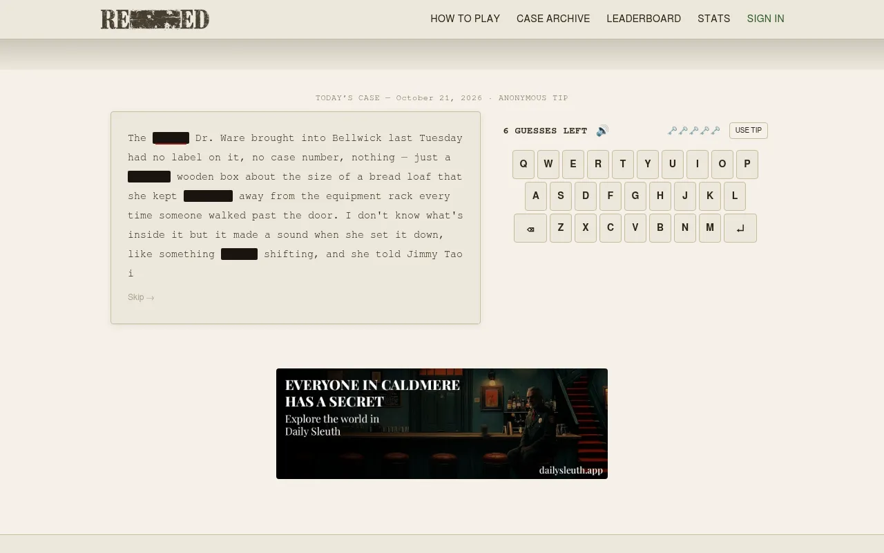 Redacted in the browser: the 21 October 2026 Anonymous Tip case file with five blacked-out words beside the letter keyboard, six guesses and five tip keys