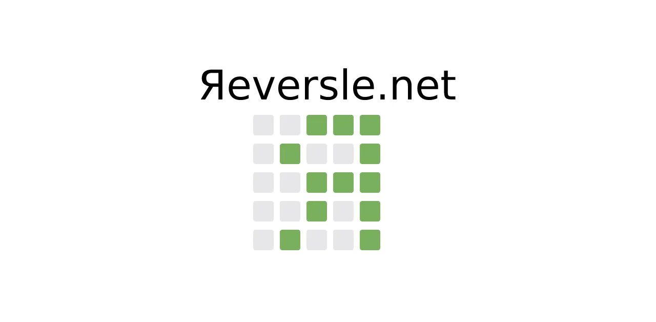 Reversle's card: the name with a reversed R above a five-row Wordle-style grid of green and grey squares