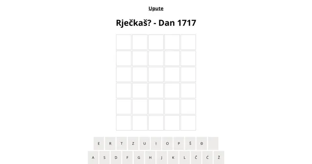 Rječkaš? board for Dan 1717 with six empty rows and a Croatian keyboard with Š, Đ, Č, Ć and Ž