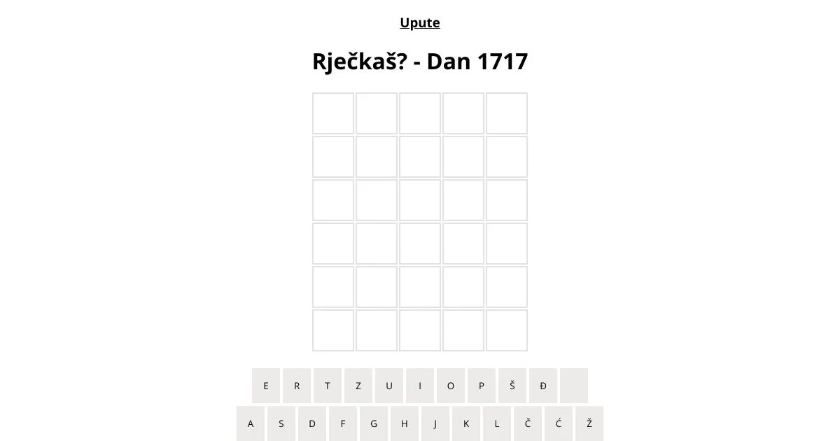Rječkaš? board for Dan 1717 with six empty rows and a Croatian keyboard with Š, Đ, Č, Ć and Ž